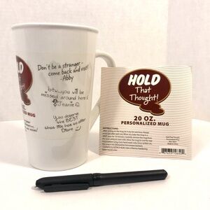 Hold That Thought! You Personalize 20oz Coffee Mug!